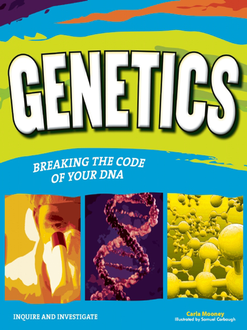 Title details for GENETICS by Carla Mooney - Available